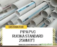 Distributor Pipa PVC Rucika Standard 25MM (1") (Riau)