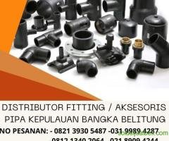 Distributor Fitting / Aksesoris Pipa Bangka Belitung 2026